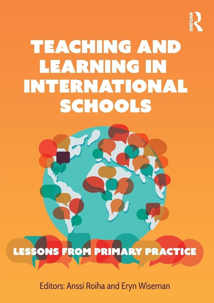 Teaching and Learning in International Schools