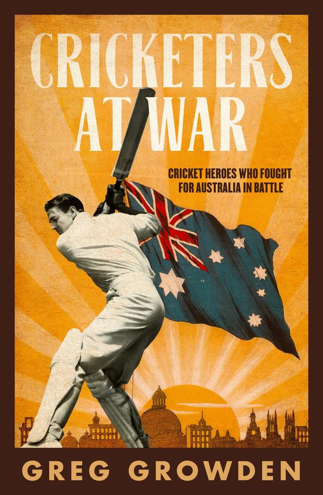 CRICKETERS AT WAR