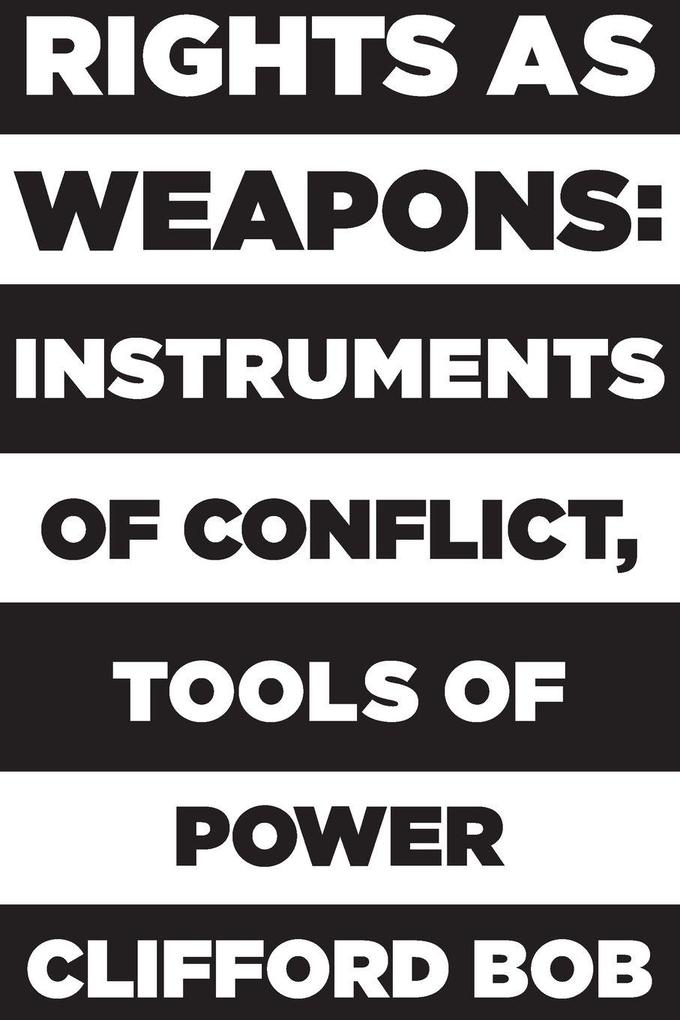 Rights as Weapons