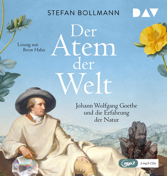 Der Atem Der Welt Johann Wolfgang Goethe Und Die Erfahrung Der Natur Horbuch Cd Stefan Bollmann