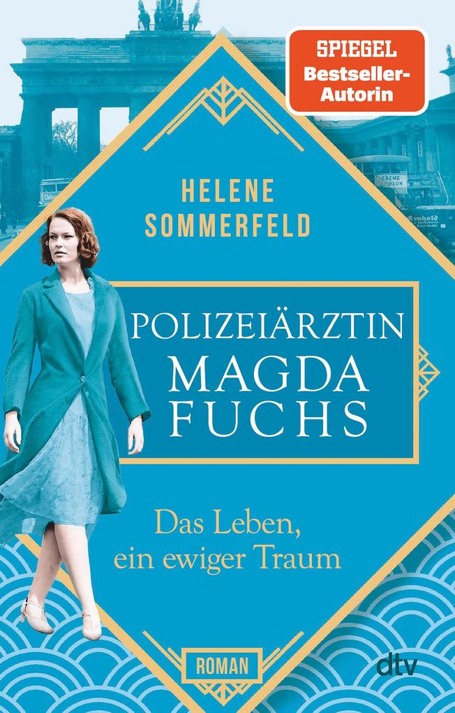Polizeiärztin Magda Fuchs - Das Leben ein ewiger Traum