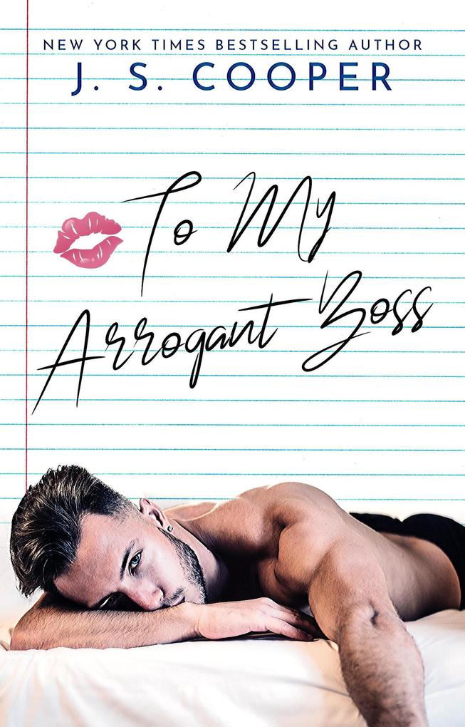 To My Arrogant Boss (The Inappropriate Bachelors #2)