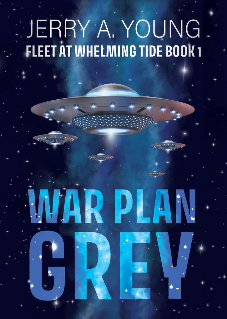 War Plan Grey (Fleet At Whelming Tide #1)