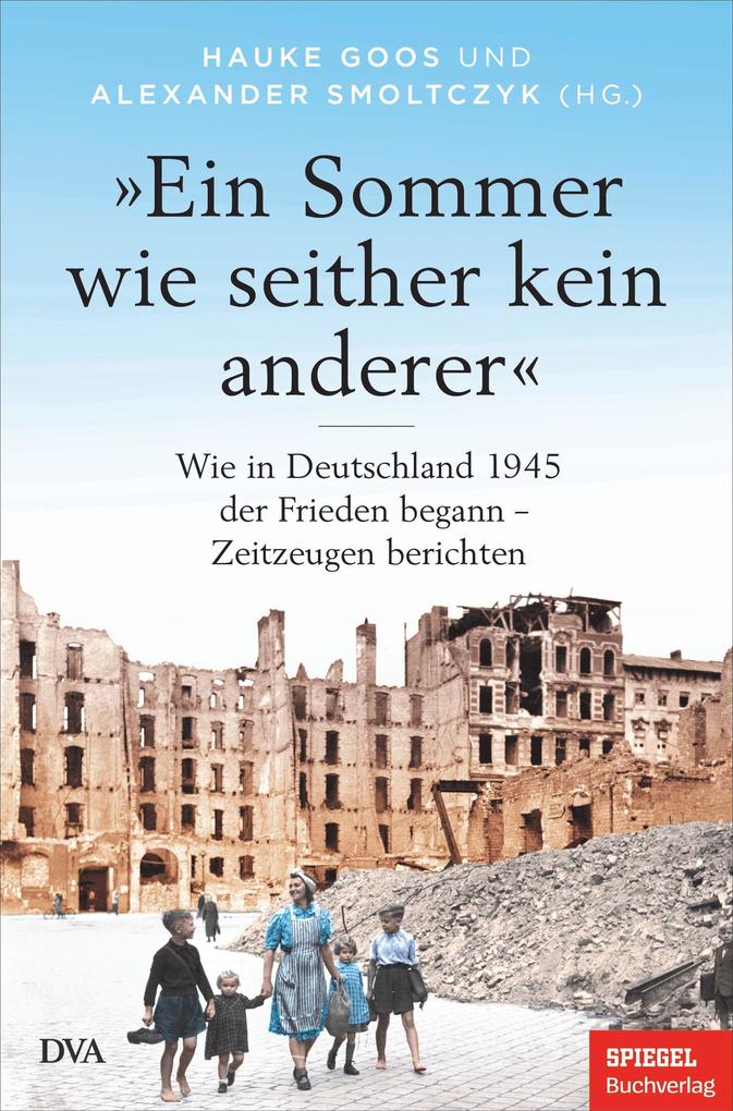 'Ein Sommer wie seither kein anderer'