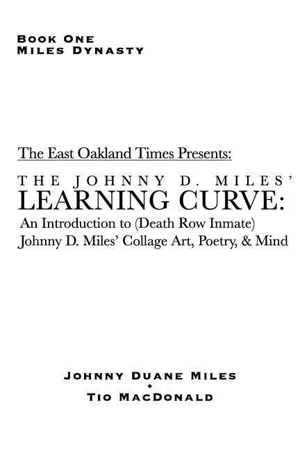 Learning Curve: An Introduction to (Death Row Inmate) Johnny D. Miles‘ Collage Art Poetry & Mind