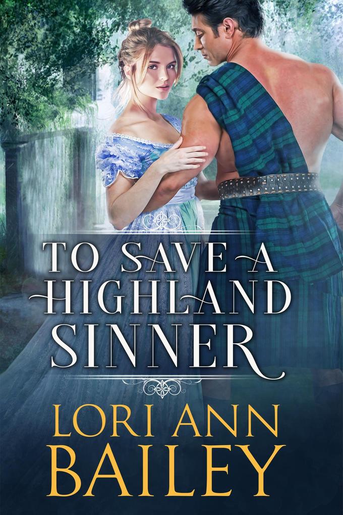 To Save a Highland Sinner (Wicked Highland Misfits #3)
