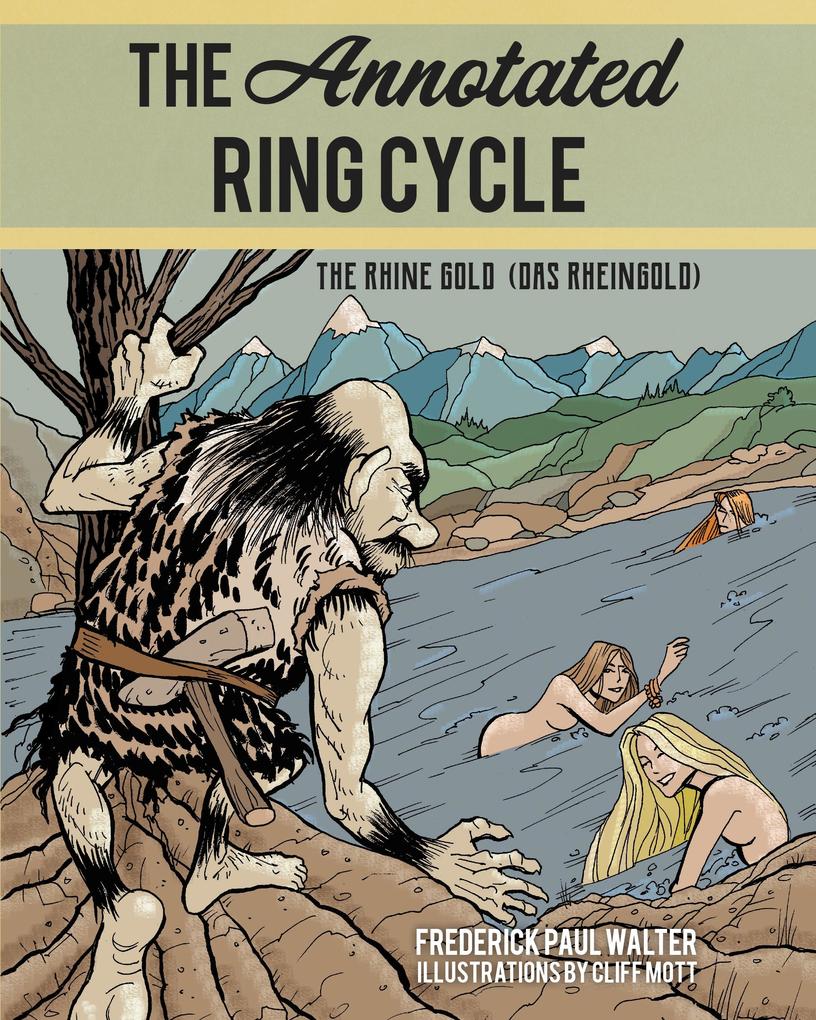 The Annotated Ring Cycle
