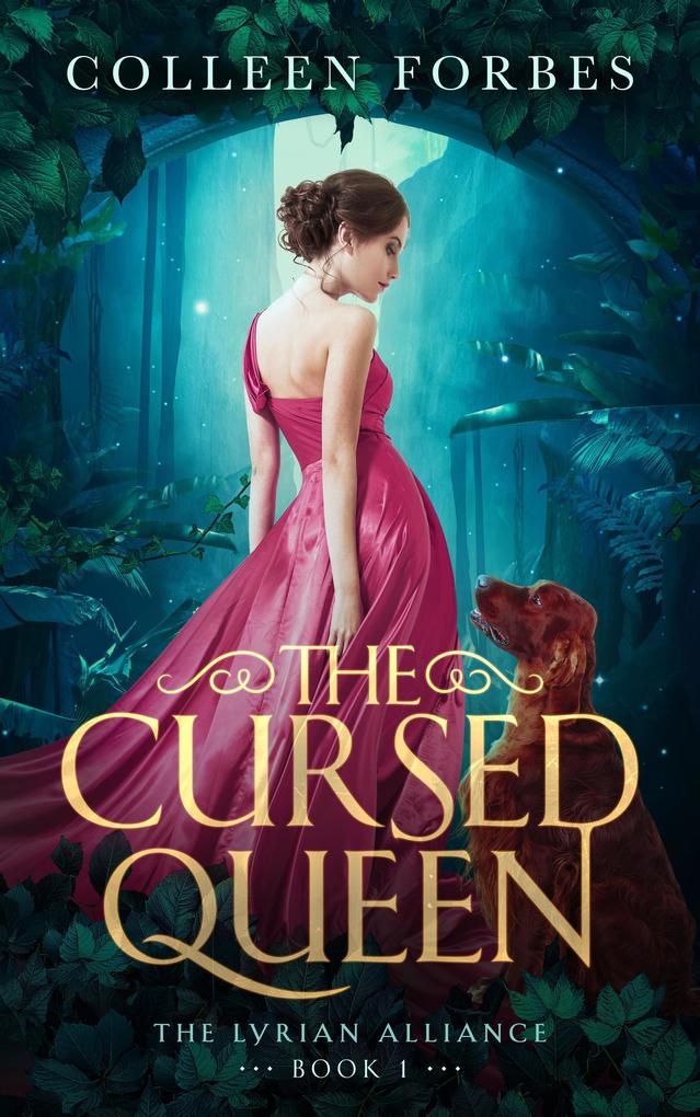 The Cursed Queen (The Lyrian Alliance #1)