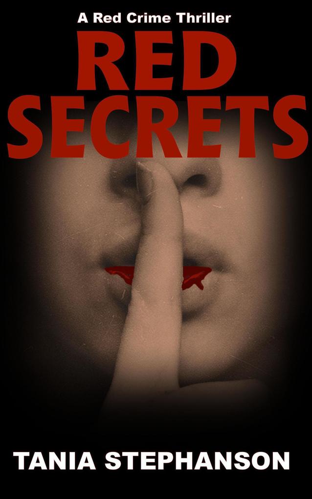 Red Secrets (Red Crime Thriller Series #5)