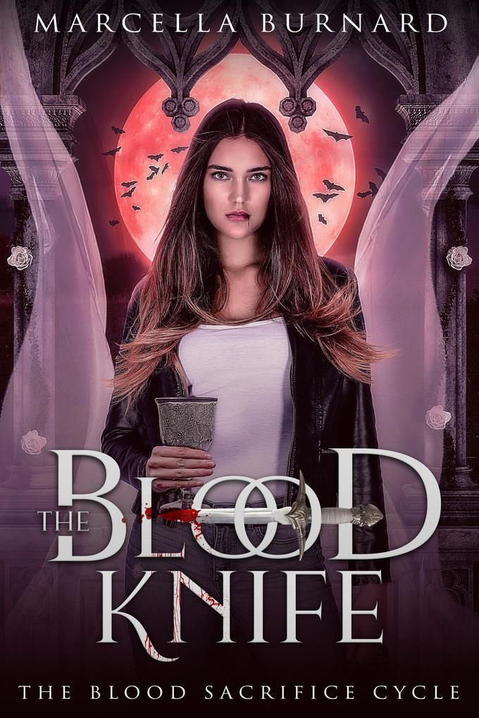 The Blood Knife (The Blood Sacrifice Cycle #1)