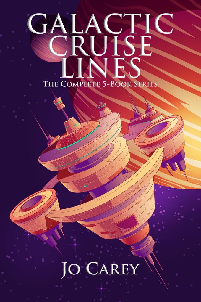 Galactic Cruise Lines: The Complete 5-Book Series