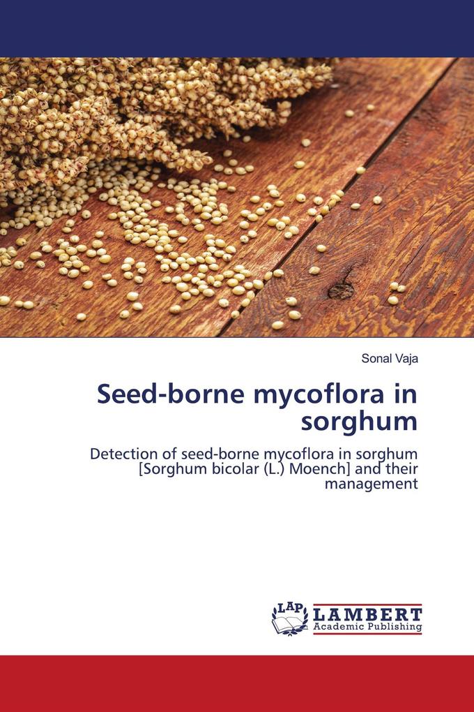 Seed-borne mycoflora in sorghum