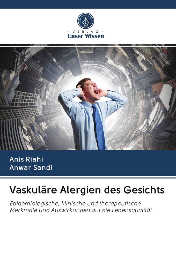 Vaskuläre Alergien des Gesichts