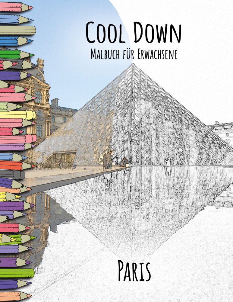 Cool Down | Malbuch für Erwachsene: Paris