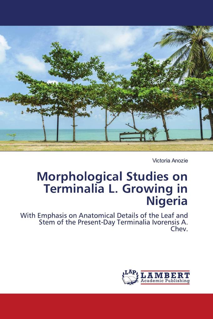 Morphological Studies on Terminalia L. Growing in Nigeria