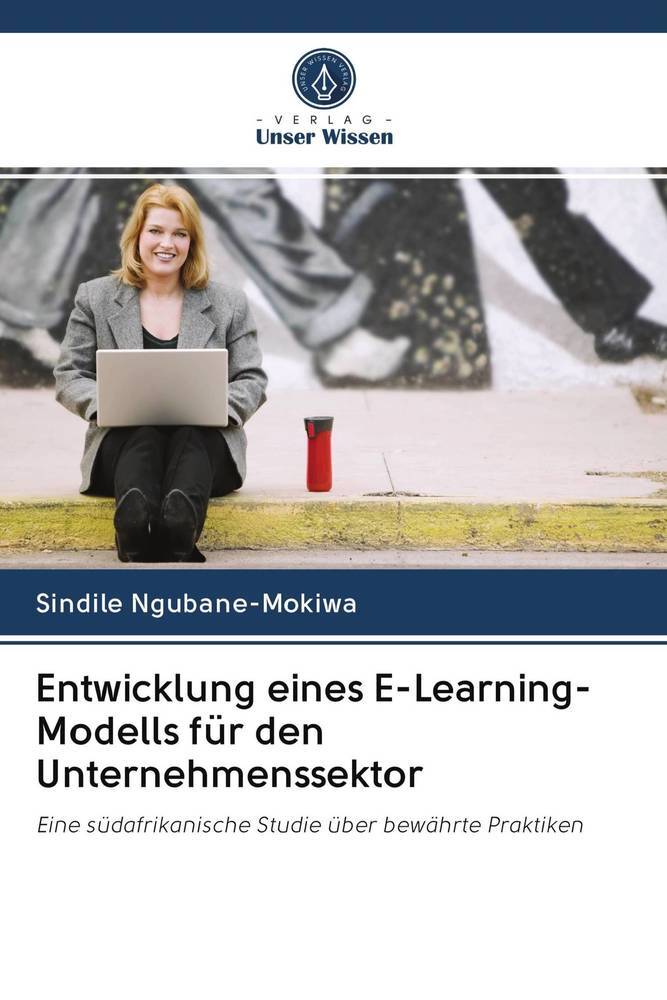 Entwicklung eines E-Learning-Modells für den Unternehmenssektor