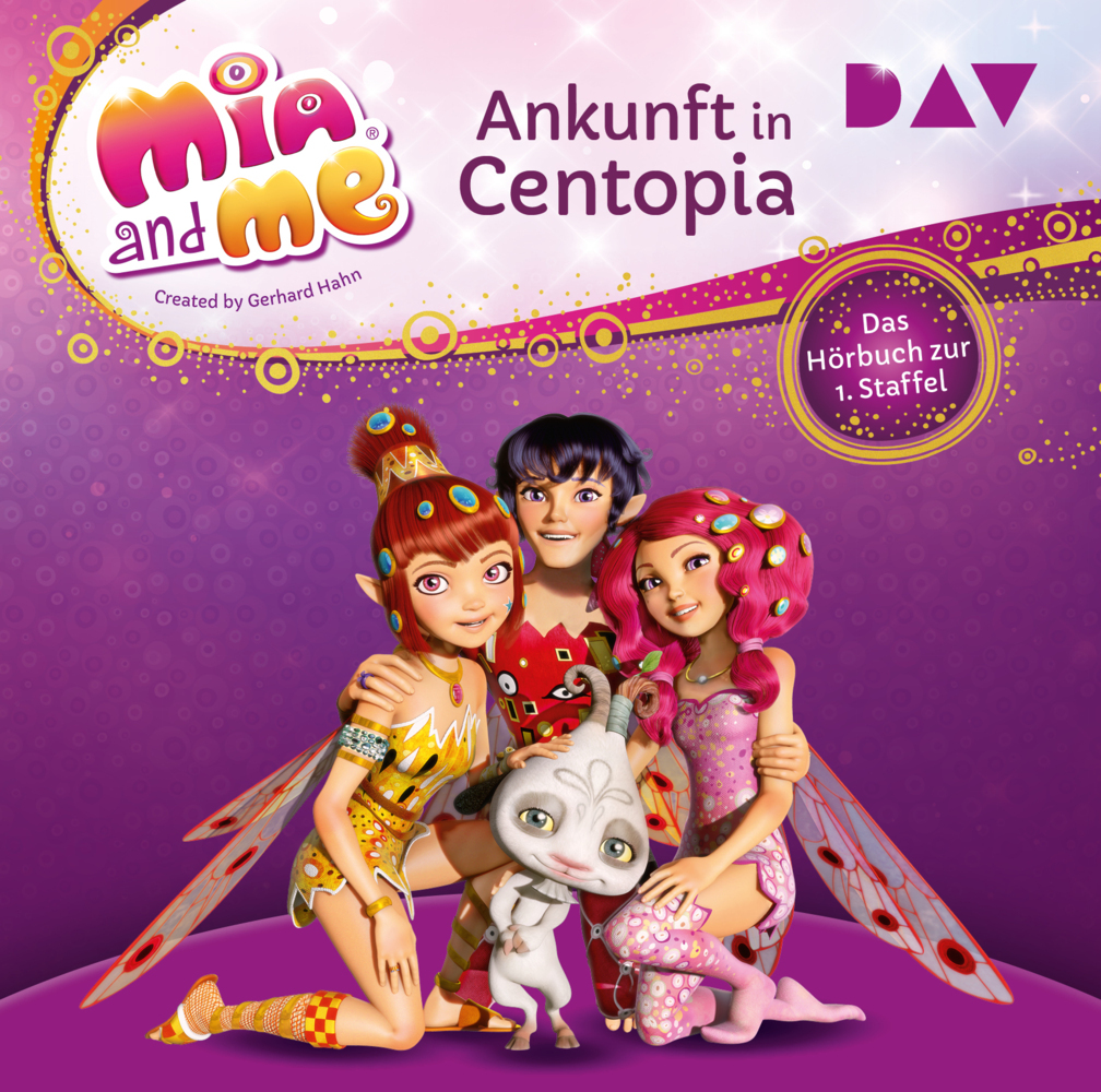 Mia and me: Ankunft in Centopia - Das Hörbuch zur 1. Staffel2 Audio-CD