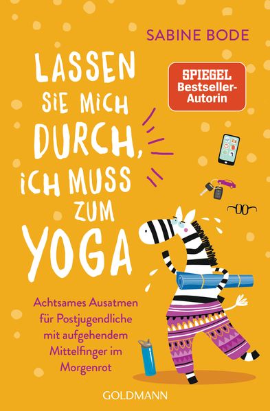 Lassen Sie mich durch ich muss zum Yoga
