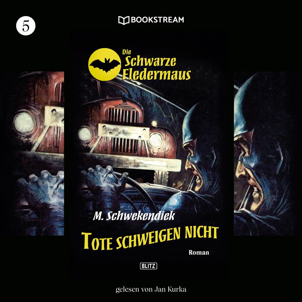 Die Schwarze Fledermaus Folge 5: Tote schweigen nicht