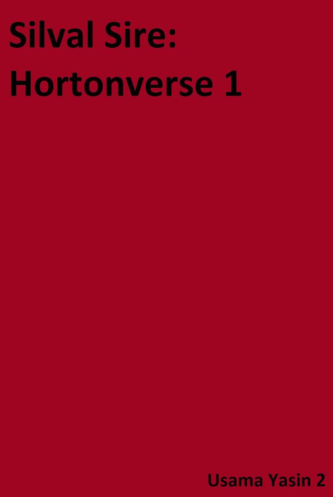 Silval Sire: Hortonverse 1