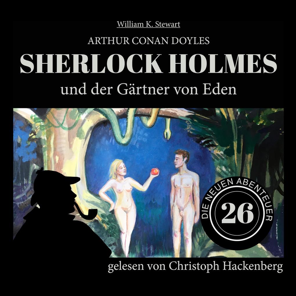 Sherlock Holmes und der Gärtner von Eden