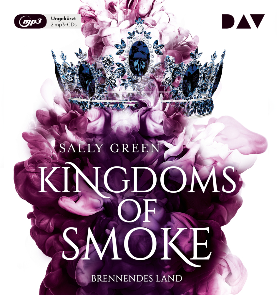 Kingdoms of Smoke - Teil 3: Brennendes Land 2 Audio-CD 2 MP3