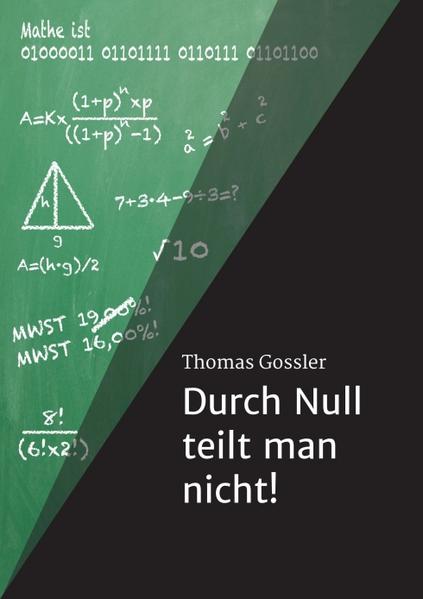 Durch Null teilt man nicht!