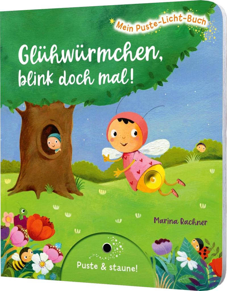 Mein Puste-Licht-Buch: Glühwürmchen blink doch mal!