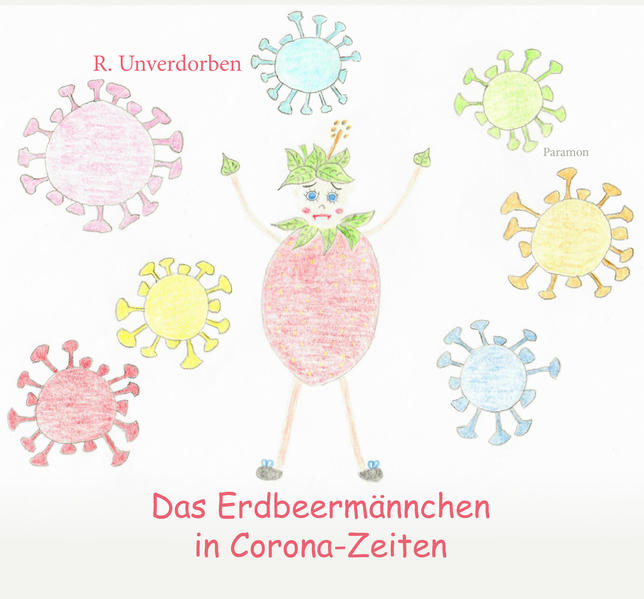 Image of Das Erdbeermännchen in Corona-Zeiten