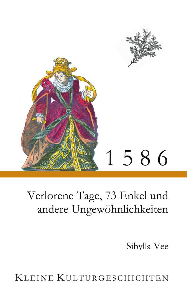 1586 - Verlorene Tage 73 Enkel und andere Ungewöhnlichkeiten