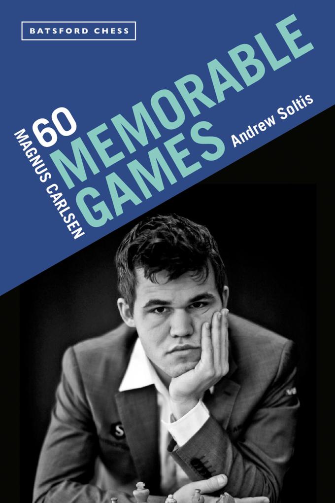 Batsford Magnus Carlsen, 60 Memorable Games