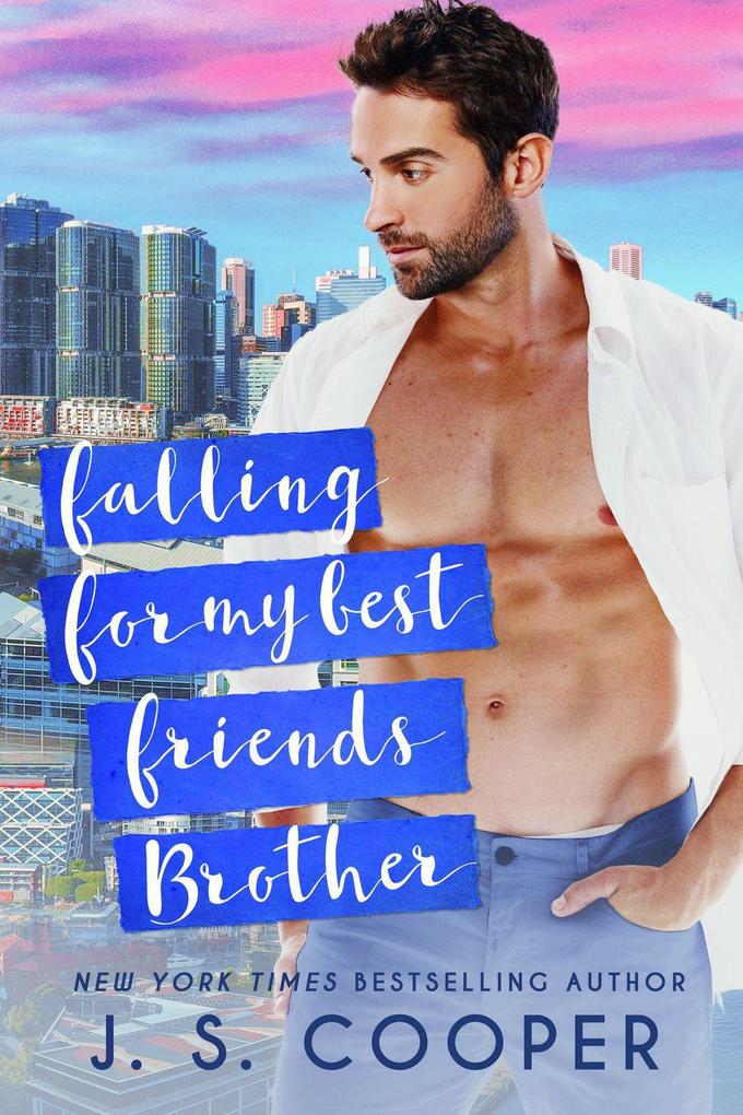 Falling For My Best Friends Brother (One Night Series #2)