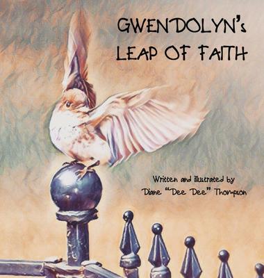 Gwendolyn‘s Leap of Faith