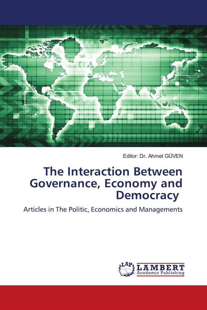 The Interaction Between Governance Economy and Democracy