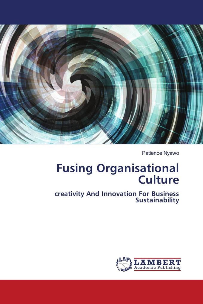 Fusing Organisational Culture