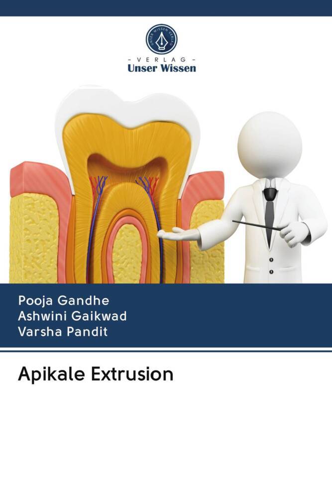 Apikale Extrusion
