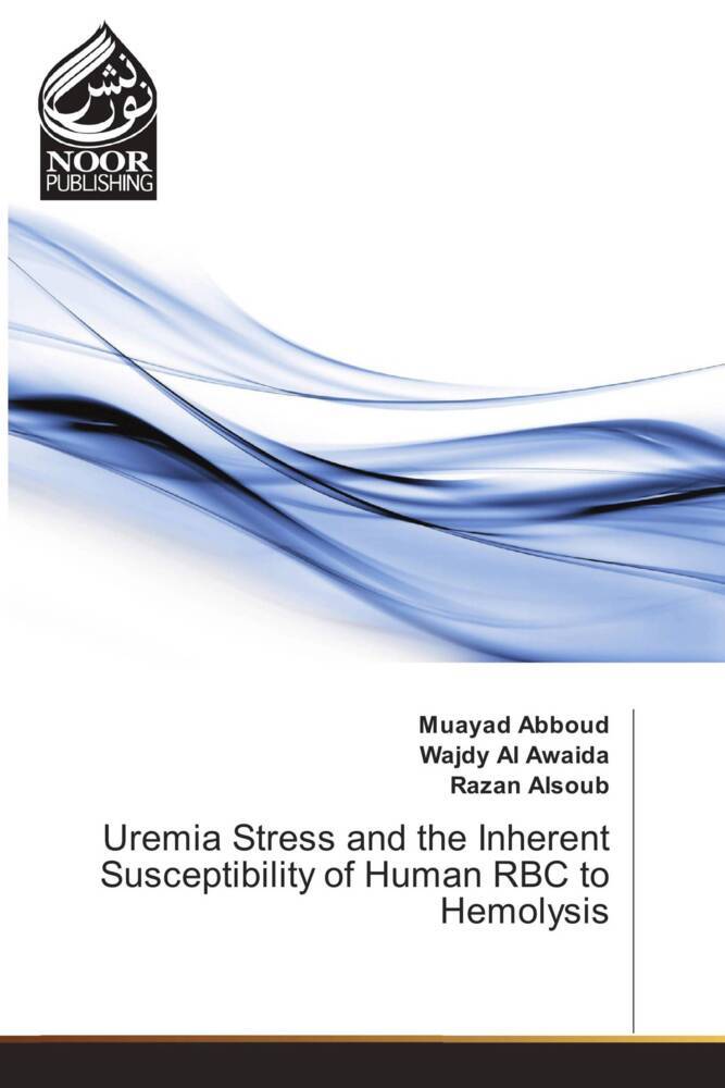 Uremia Stress and the Inherent Susceptibility of Human RBC to Hemolysis