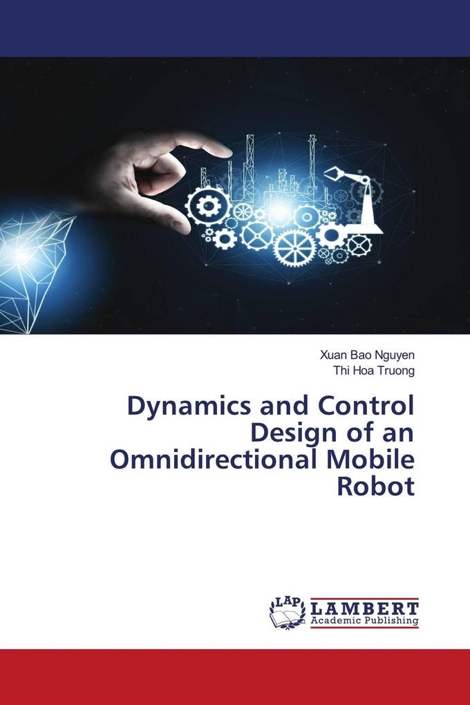 Dynamics and Control Design of an Omnidirectional Mobile Robot