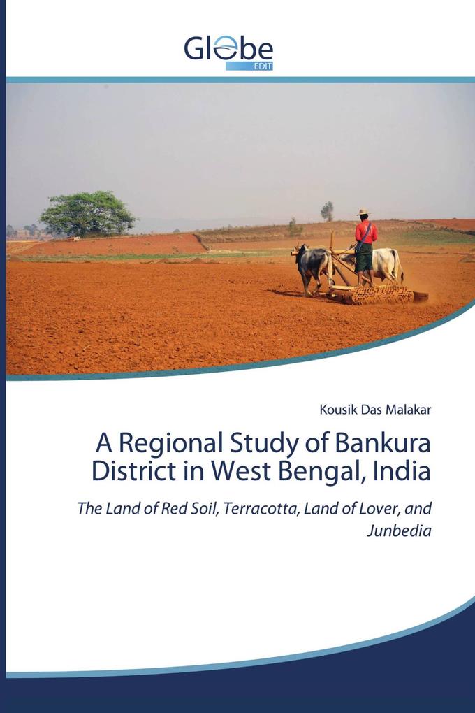 A Regional Study of Bankura District in West Bengal India