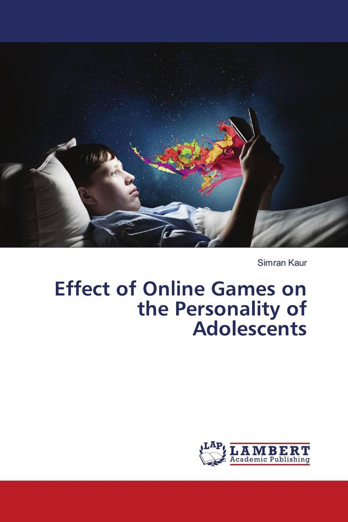 Effect of Online Games on the Personality of Adolescents