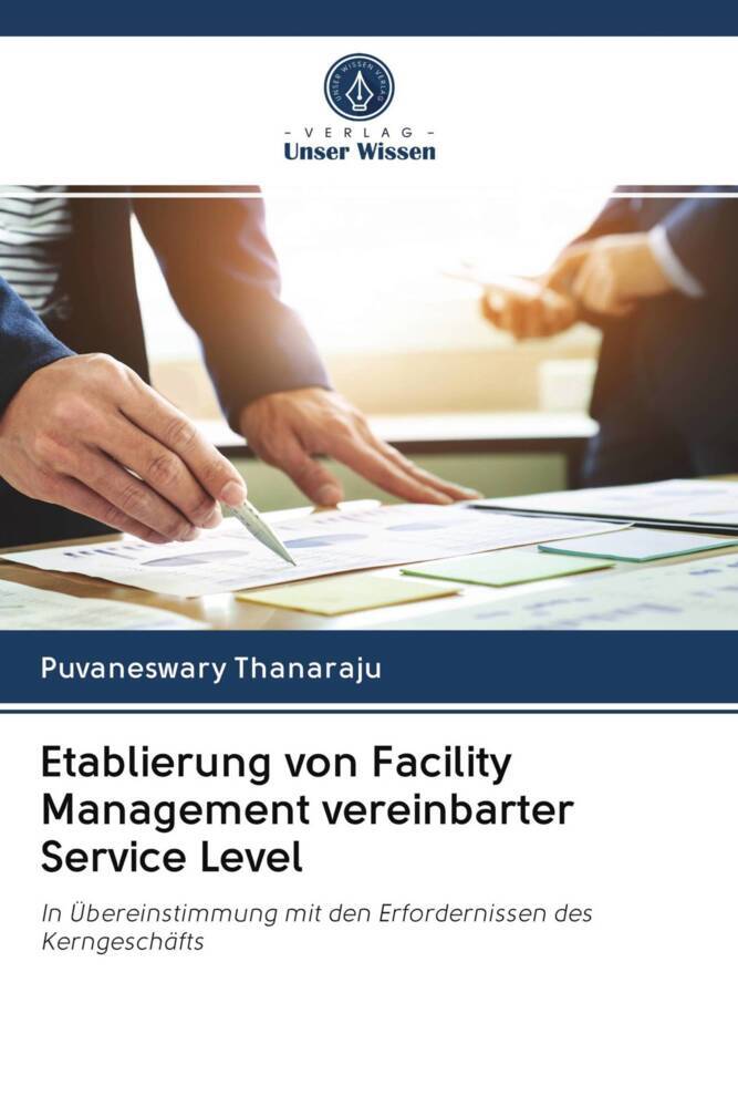 Etablierung von Facility Management vereinbarter Service Level