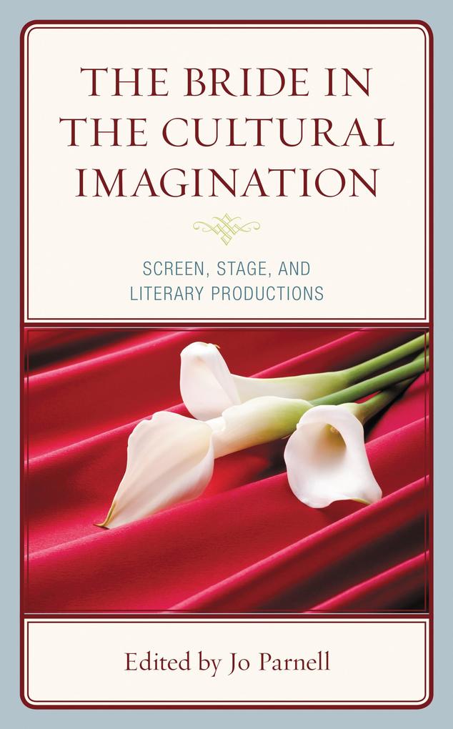 The Bride in the Cultural Imagination