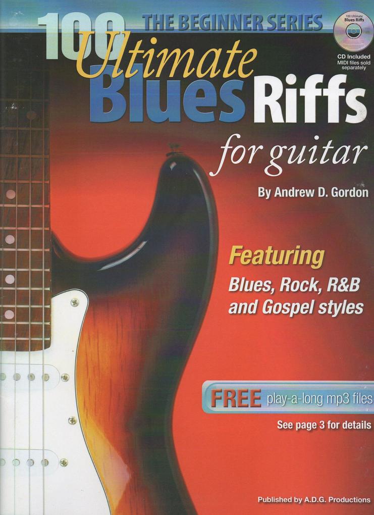 100 Ultimate Blues Riffs for Guitar Beginner Series (100 Ultimate Blues Riffs Beginner Series)
