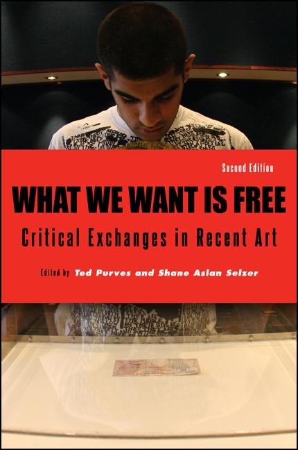 What We Want Is Free Second Edition