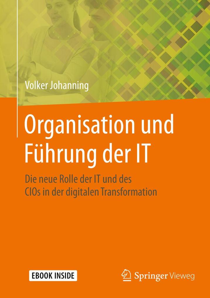 Organisation und Führung der IT - Volker Johanning