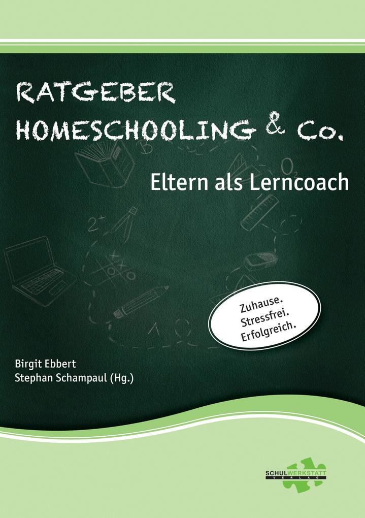 Ratgeber Homeschooling & Co.