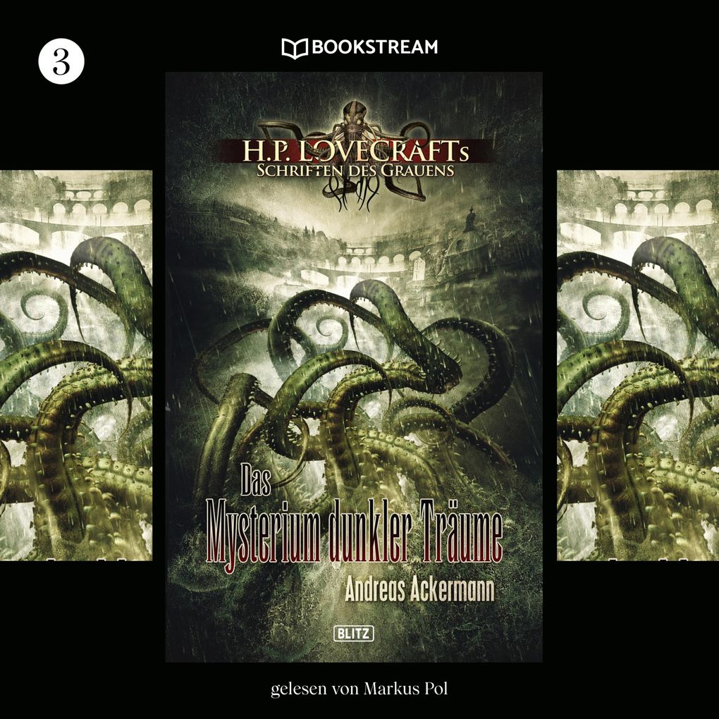 H. P. Lovecrafts Schriften des Grauens Folge 3: Das Mysterium dunkler Träume