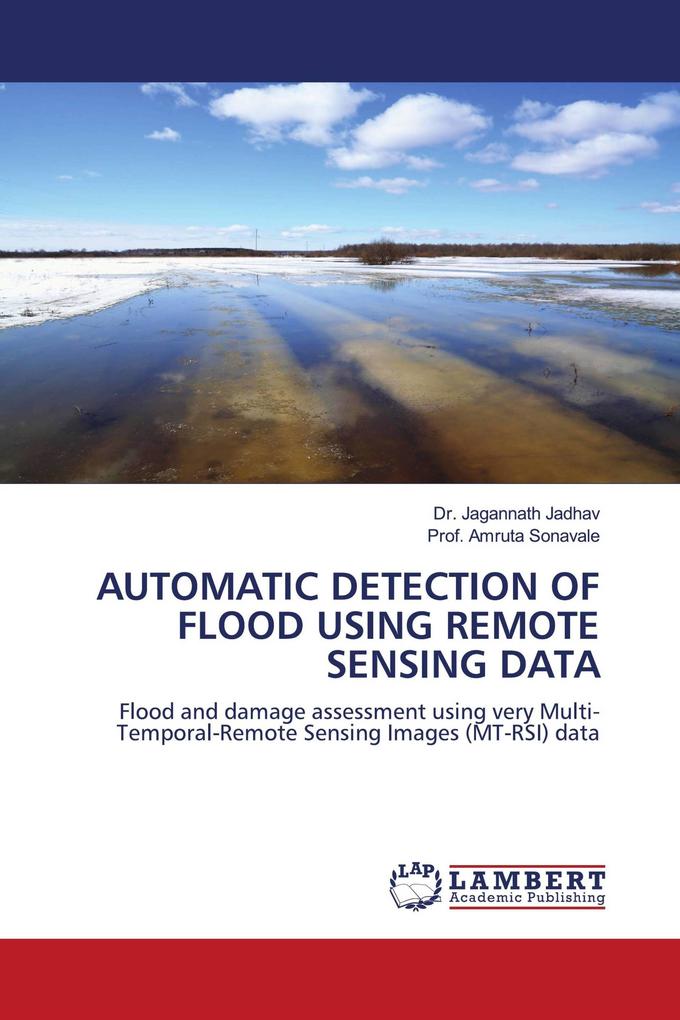 AUTOMATIC DETECTION OF FLOOD USING REMOTE SENSING DATA