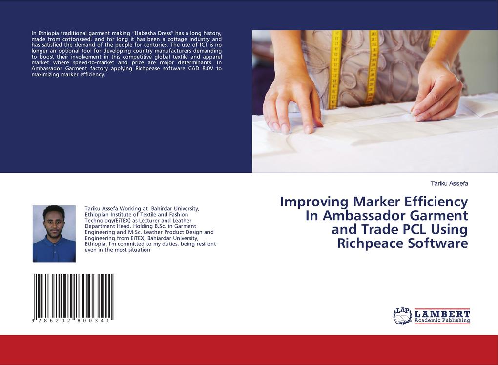 Improving Marker Efficiency In Ambassador Garment and Trade PCL Using Richpeace Software