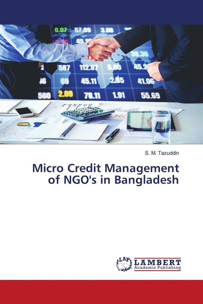 Micro Credit Management of NGO's in Bangladesh